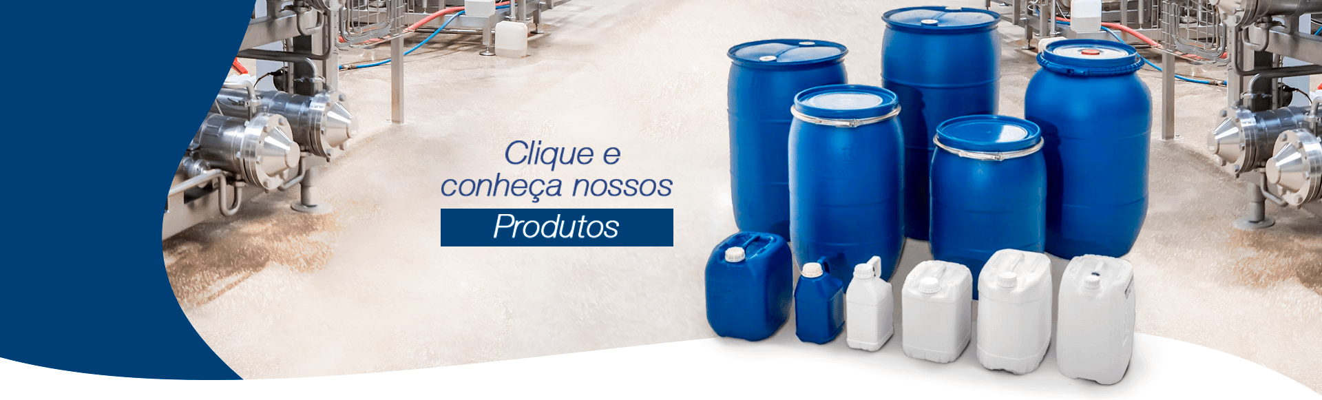 Clique e conheça nossos produtos